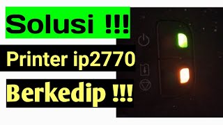 Perbaiki printer canon ip2770 yang Error