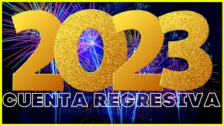 2023 | Feliz Año Nuevo | Cuenta Regresiva | New Year Countdown | Party 2023 | Happy New Year Song ??
