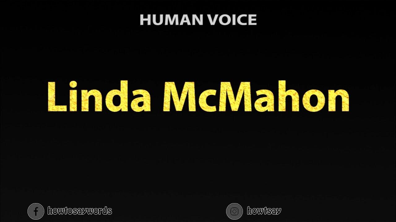 How To Pronounce Linda McMahon YouTube