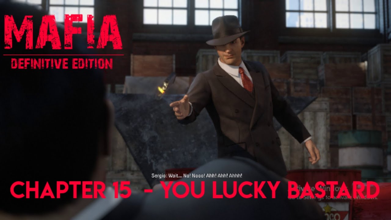 Mafia Definitive Edition Chapter 15 You Lucky Bastard 1440p