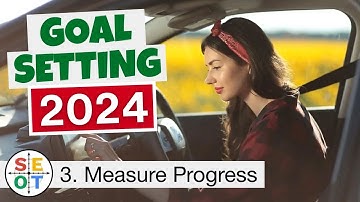 Goal Setting 2024 Success Tip #3: Measure Progress