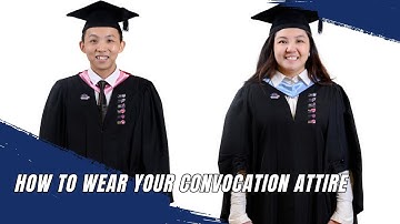 How to Wear Your Convocation Attire