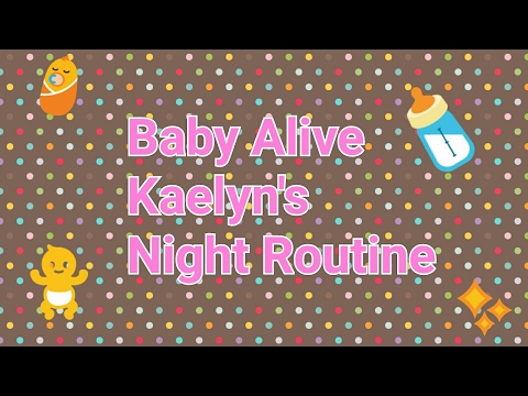 BABY KAELYN'S NIGHT ROUTINE
