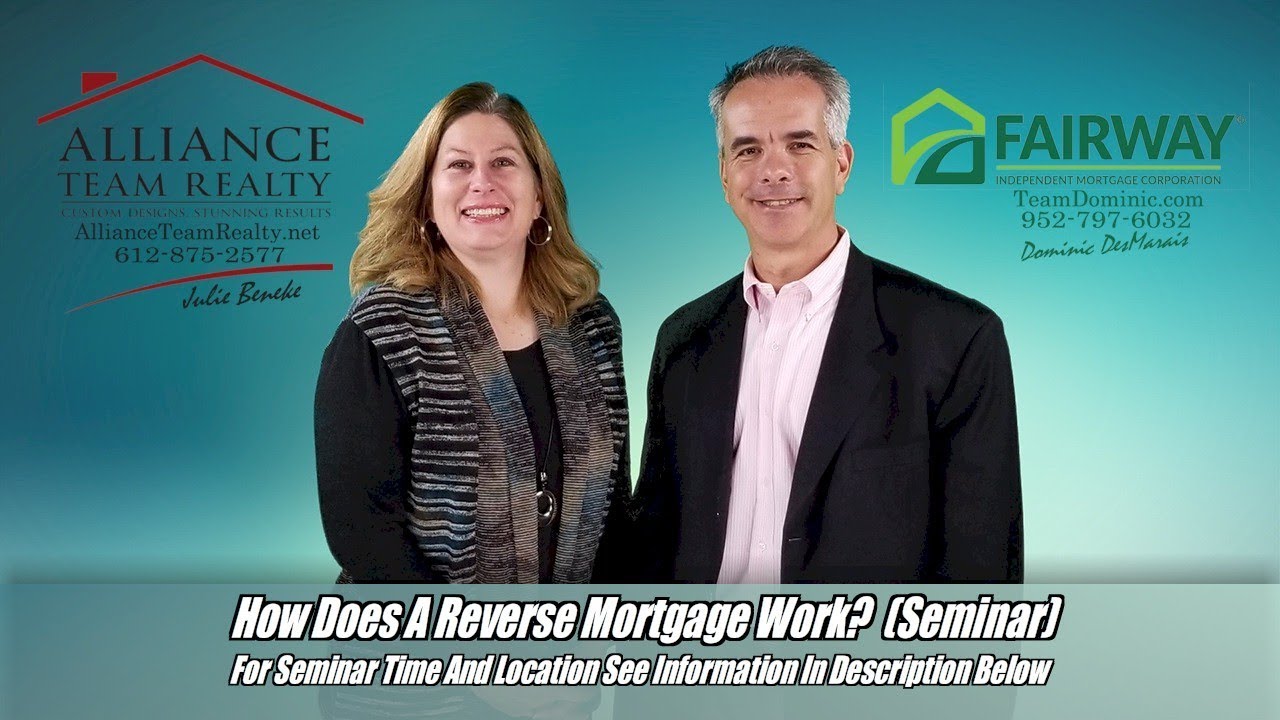 How Does A Reverse Mortgage Work? (Seminar)