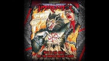 Interceptor - Wise is the Beast...but the Hunter doesn