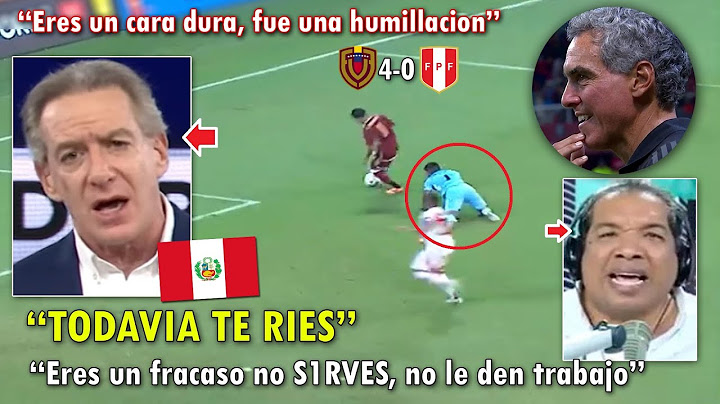 "LARGATE CHEMO" PERIODISTAS PERUANOS EXPLOTAN TRAS GOLEADA de VENEZUELA VS PERU 4-0 HOY SUB 20