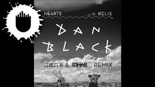 Dan Black feat. Kelis - Hearts (Kaskade &amp; R3hab Remix) (Cover Art)