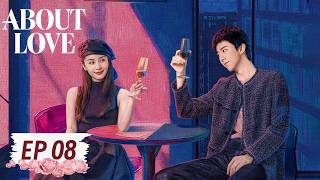 🔥On Air Now🔥《About Love》Full Episode 08  | Chinese Drama in Hindi Dubbed