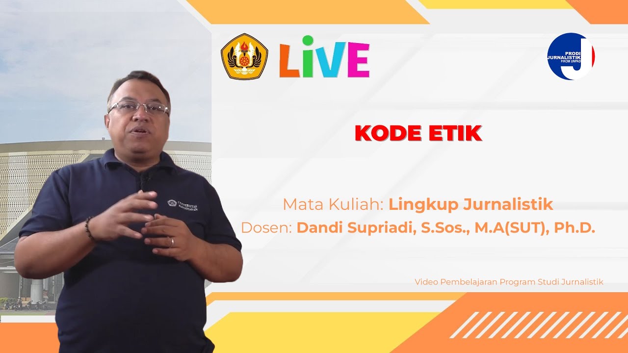 KODE ETIK - LINGKUP JURNALISTIK