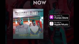 Mr Dutch Ft Lava Lava - Just like that (official music audio)