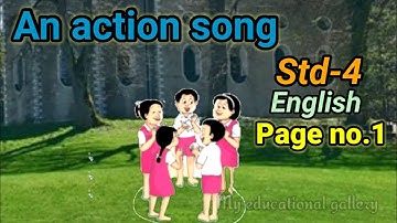 an action song std 4/class 4 English  action song