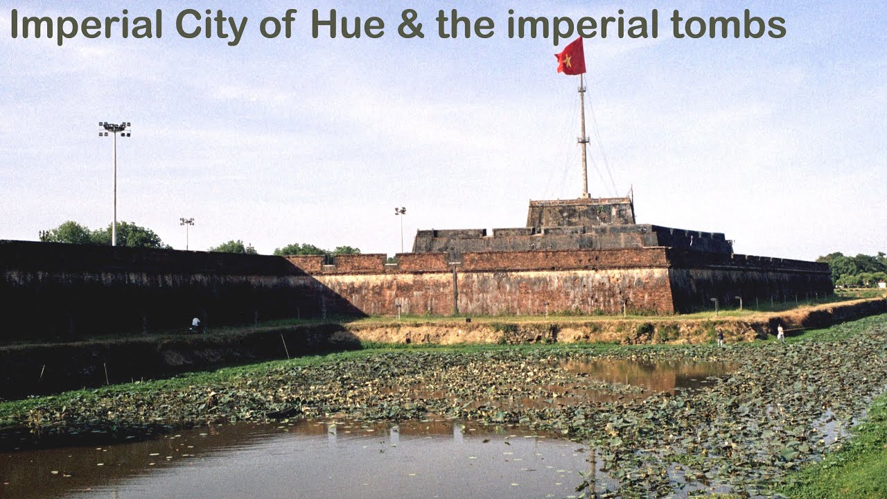 Imperial City of Huế & the imperial tombs