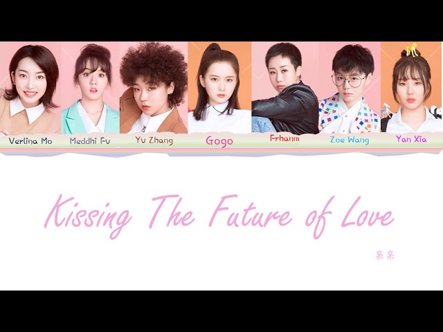 Youth with You 2 (青春有你2) - 亲亲 Kissing The Future of Love (墨謠,傅如乔,张钰,勾雪莹,上官喜爱,王欣宇,夏研) Easy Lyrics class=