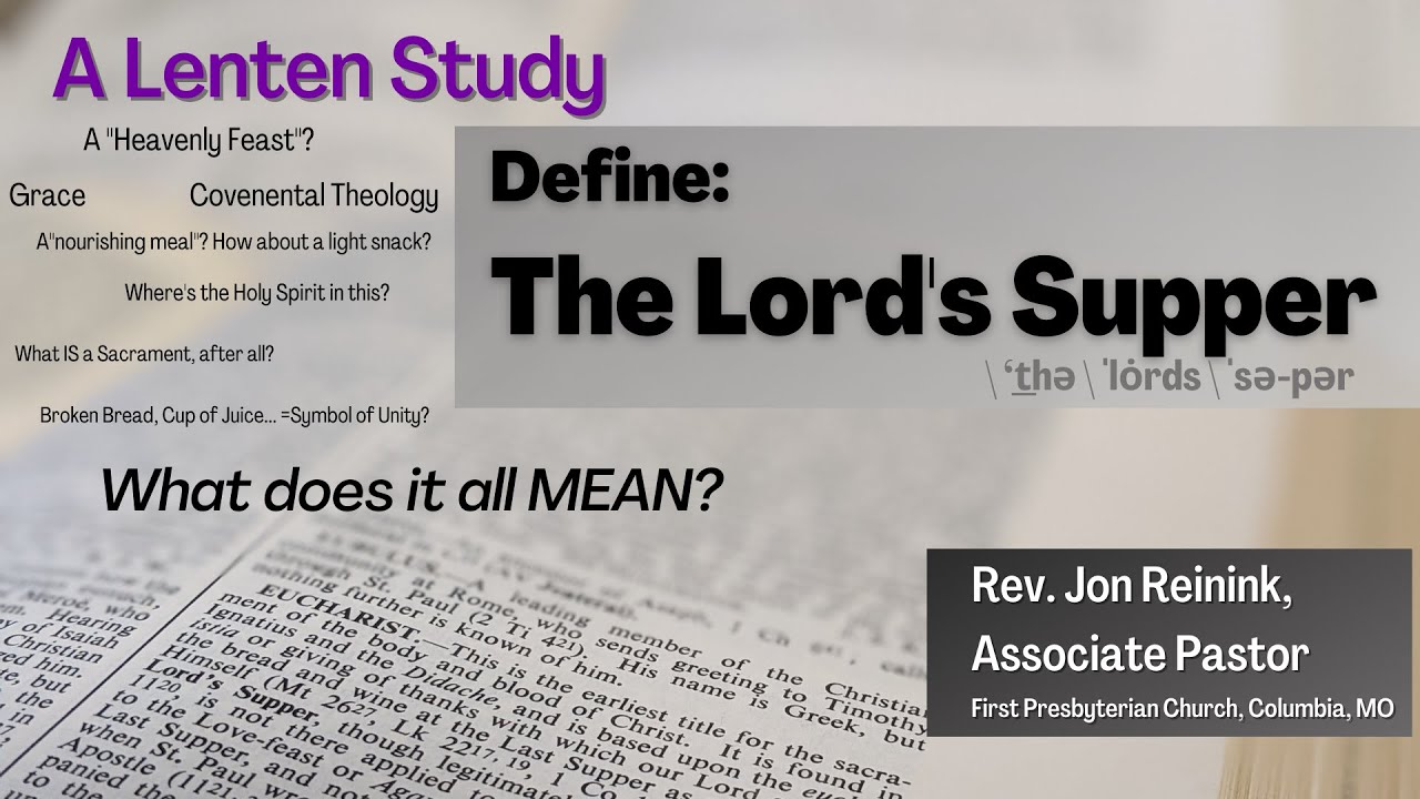 2 Feast DEFINE The Lord's Supper Lenten Study Series '21 YouTube