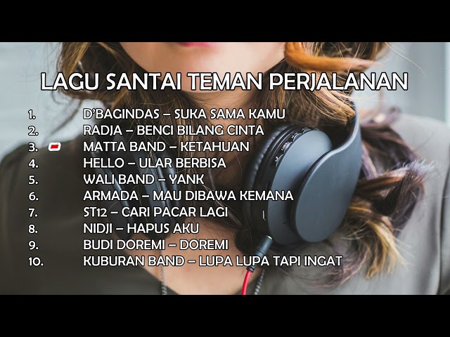 LAGU POP TAHUN 2000 POPULER TEMAN PERJALANAN | TEMAN BEKERJA | LAGU SANTAI class=