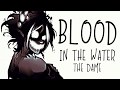 Nightcore  blood in the water  the dame lyrics 
