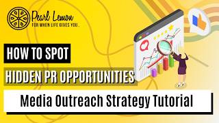 How to Spot Hidden PR Opportunities | Media Outreach Strategy Tutorial