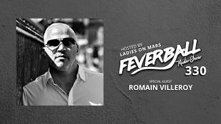 Feverball Radio Show 330 with Ladies On Mars + Romain Villeroy