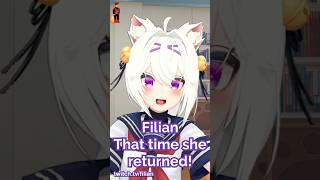Filian - That time she returned #filian #vtuber #filianvtuber #filianclips