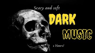 soft dark instrumental music - 2 hours of slow dark and scary  or horror theme music instrumental screenshot 4