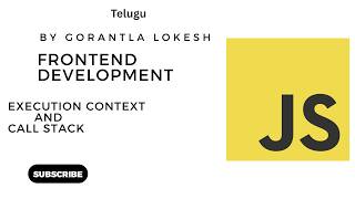 JavaScript Tutorial for Beginners #19: JavaScript Execution Context and Call Stack #telugu