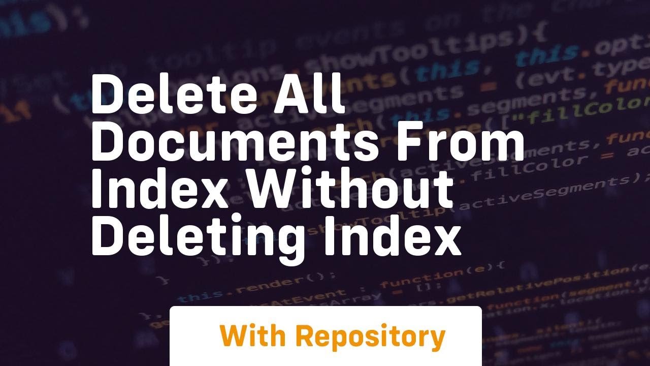 delete all documents from index without deleting index