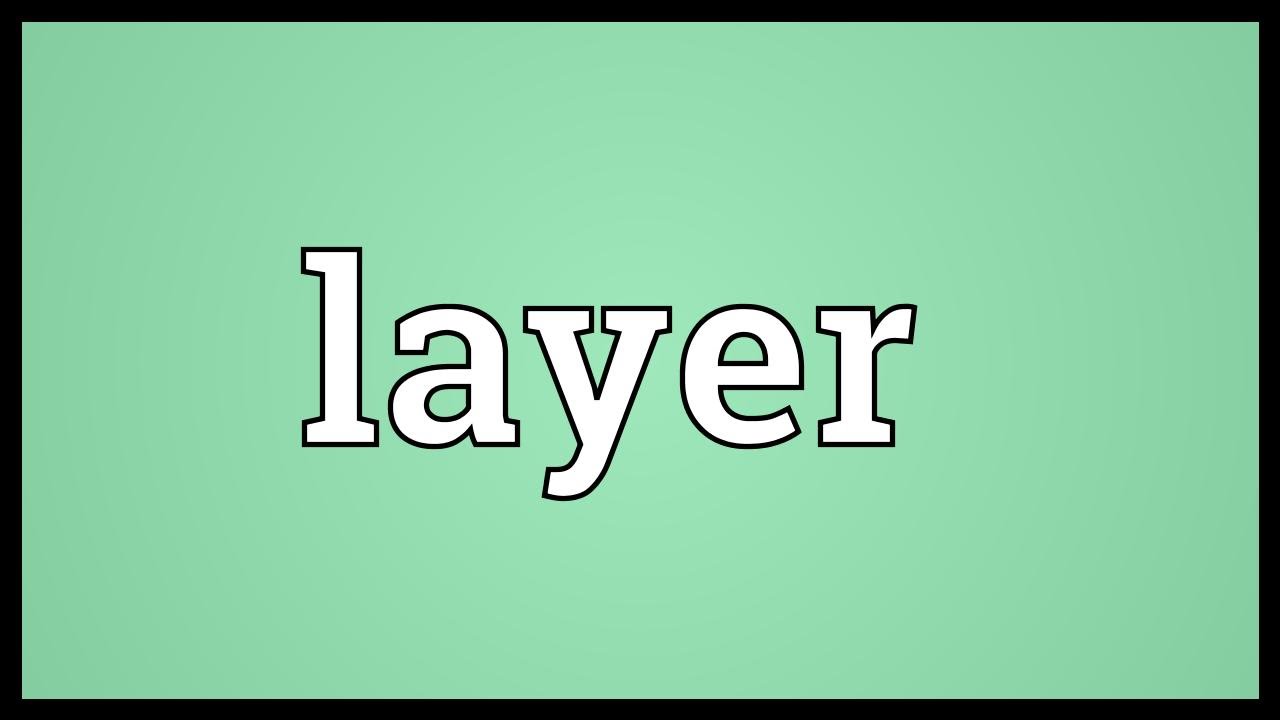 Layer Meaning YouTube