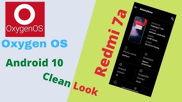 Oxygen OS port rom for redmi 7a | android 10 port rom of oxygen os for redmi 7a || eglo