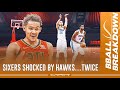 How Trae Young And The Hawks Made The Sixers Collapse Again