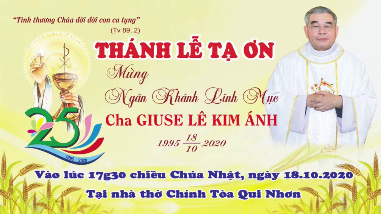 Trực tiếp Thánh lễ tạ ơn mừng Ngân Khánh Linh Mục Cha Hạt Trưởng Qui Nhơn