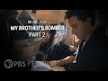 My Brother's Bomber: Part Two (full documentary) | FRONTLINE