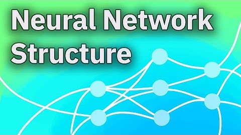 Computer Vision Basics Part 1 — Neural Network Structure