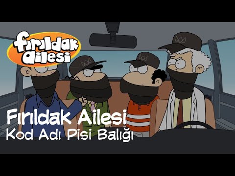 Fırıldak Ailesi 3.Sezon - 1. Bölüm Kod Adı Pisi Balığı (HD) +15