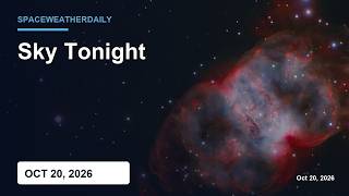 Sky Tonight: Moon, Planets, Meteor Showers & Bright Stars — Oct 20, 2026 Guide