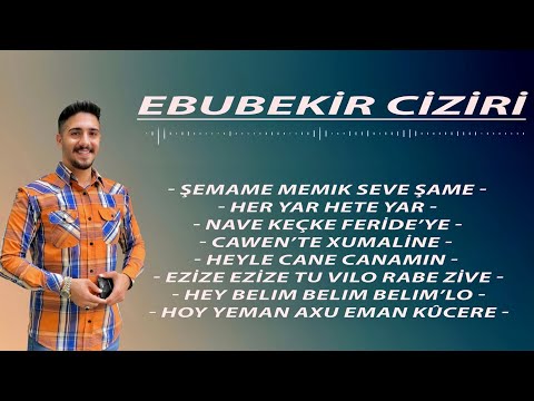 Ebubekir Ciziri Hılavetın Cihde • Yeni  Şarkılar Karışık #video #kurdi #müzik