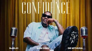 Njelic & Sam Deep & De Mthuda - Confidence