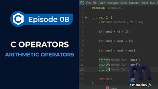#8: Arithmetic Operators in C | C Programming for Beginners