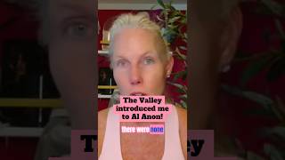 The Valley Introduced Me To Al Anon
