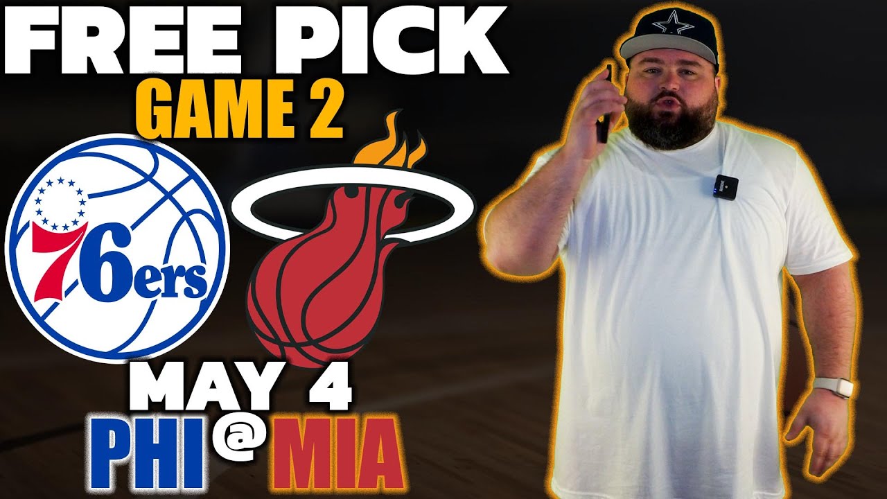 Heat vs 76ers Game 2 | Free NBA Picks & Predictions 5/4 | PHI @ MIA Bet | Kyle Kirms