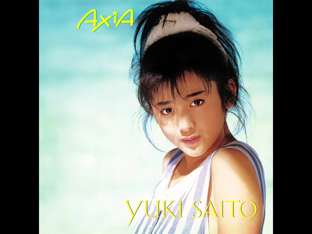 Yuki Saitou - Axia - Kanashii Kotori - (instrumental) #citypop