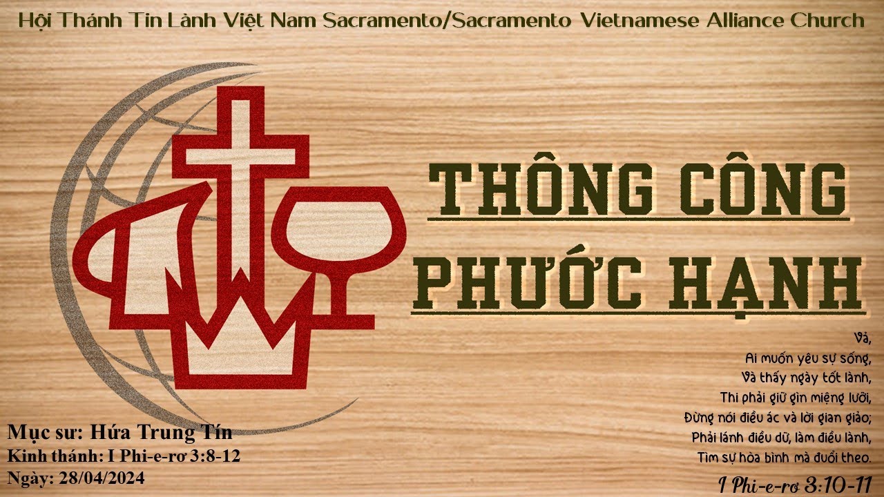 HTTL Sacramento | TCSĐ PHI-E-RƠ: THÔNG CÔNG PHƯỚC HẠNH - P2| MSQN Hứa Trung Tín | Ngày 28/04/2024