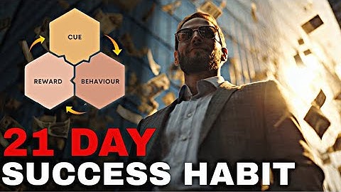 The Unbreakable Habit Loop | 21 Days to Automatic Success