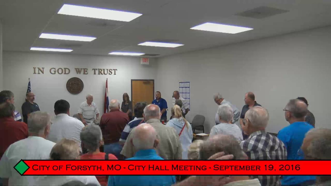 City of Forsyth, MO City Hall Meeting September 19, 2016 YouTube