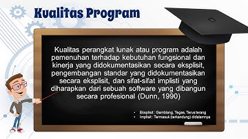 ALGORITMA DAN PEMROGRAMAN (KUALITAS PROGRAM)