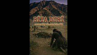 Biya Düri Cover by Jason Lia 84 #dersim #munzur #zazaca #erzincan #tunceli 