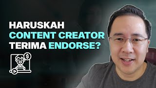 Haruskah Content Creator Terima Endorse - Cara Menghasilkan Uang Dari Internet