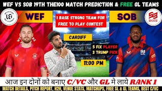 WEF vs SOB Dream11 Prediction, Welsh Fire vs Southern Brave Fantasy Team Analysis screenshot 2