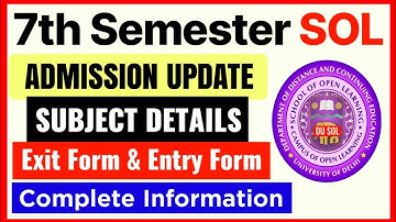 SOL 7th Semester Admission Update 2025 | Du sol 4 Year Subject Details 2025 | Sol 7th Sem Admission