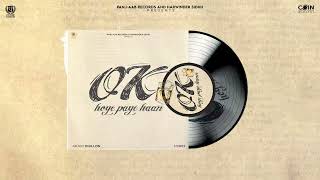 Ok Hoye Paye Haan (Official Song) Arjan Dhillon | Latest Punjabi Songs 2025