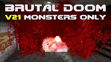 Brutal Doom v21 Monsters Only